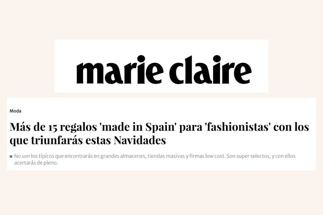 Marie Clarie - Más de 15 regalos 'made in Spain' para 'fashionistas' con los que triunfarás estas Navidades